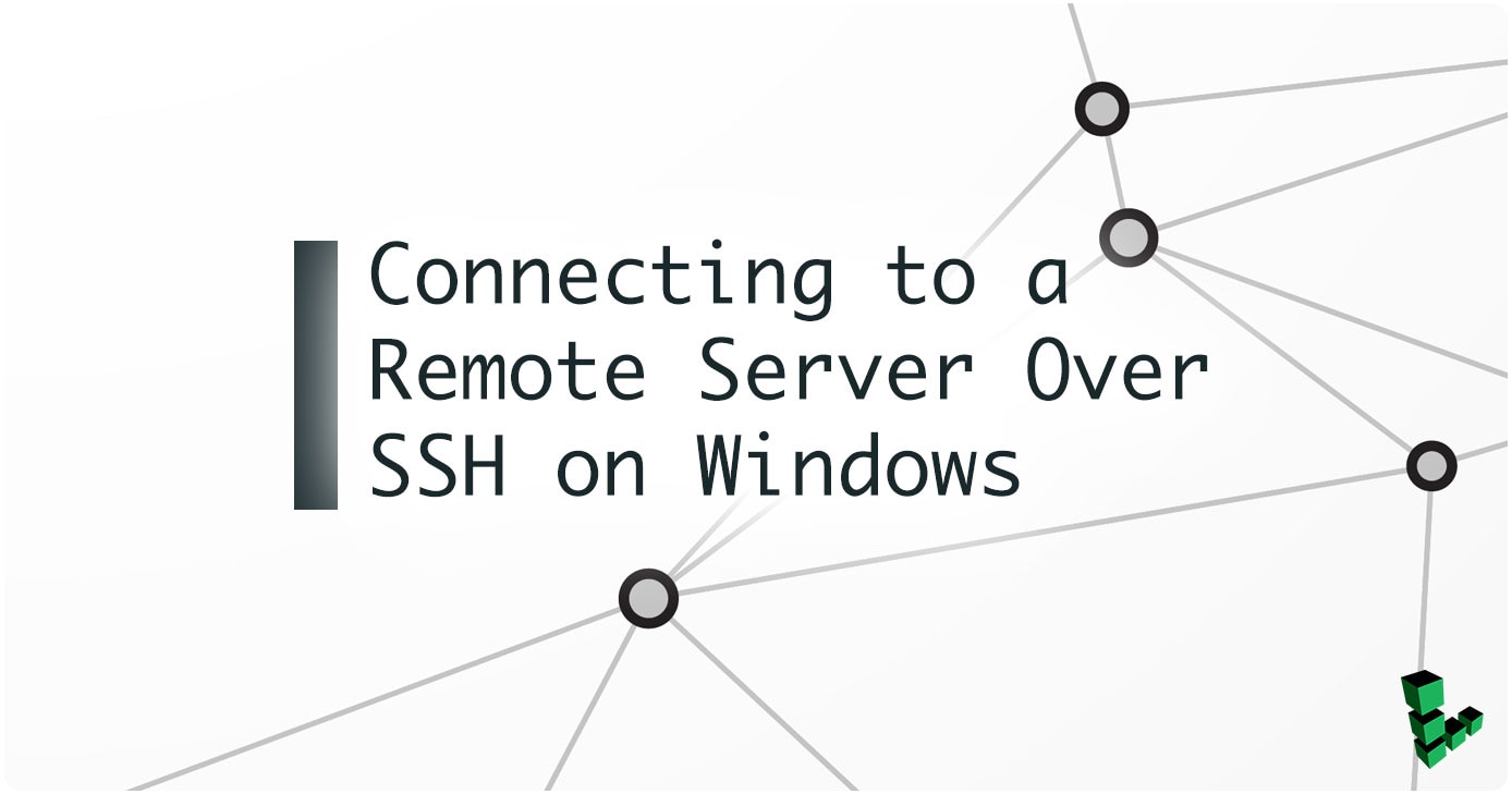 How to Connect to a Remote Server Over SSH on Windows | Linode Docs