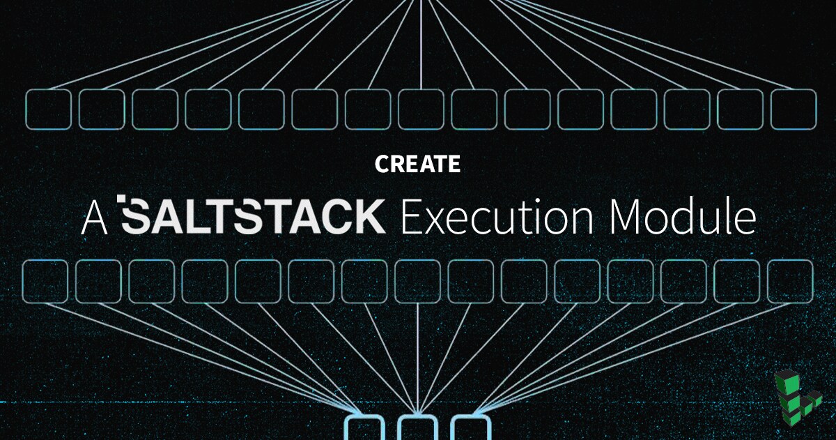 Create a Salt Execution Module | Linode Docs