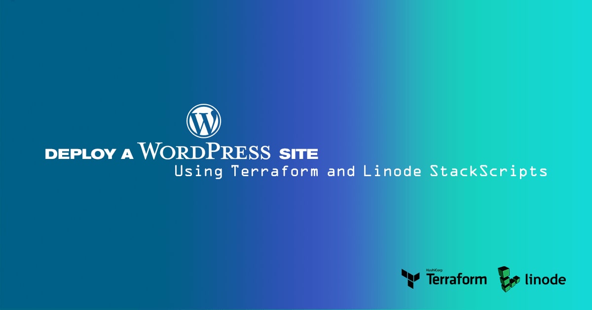 Linode Stackscripts Logo Deploy a WordPress Site Using Terraform and Linode StackScripts ...