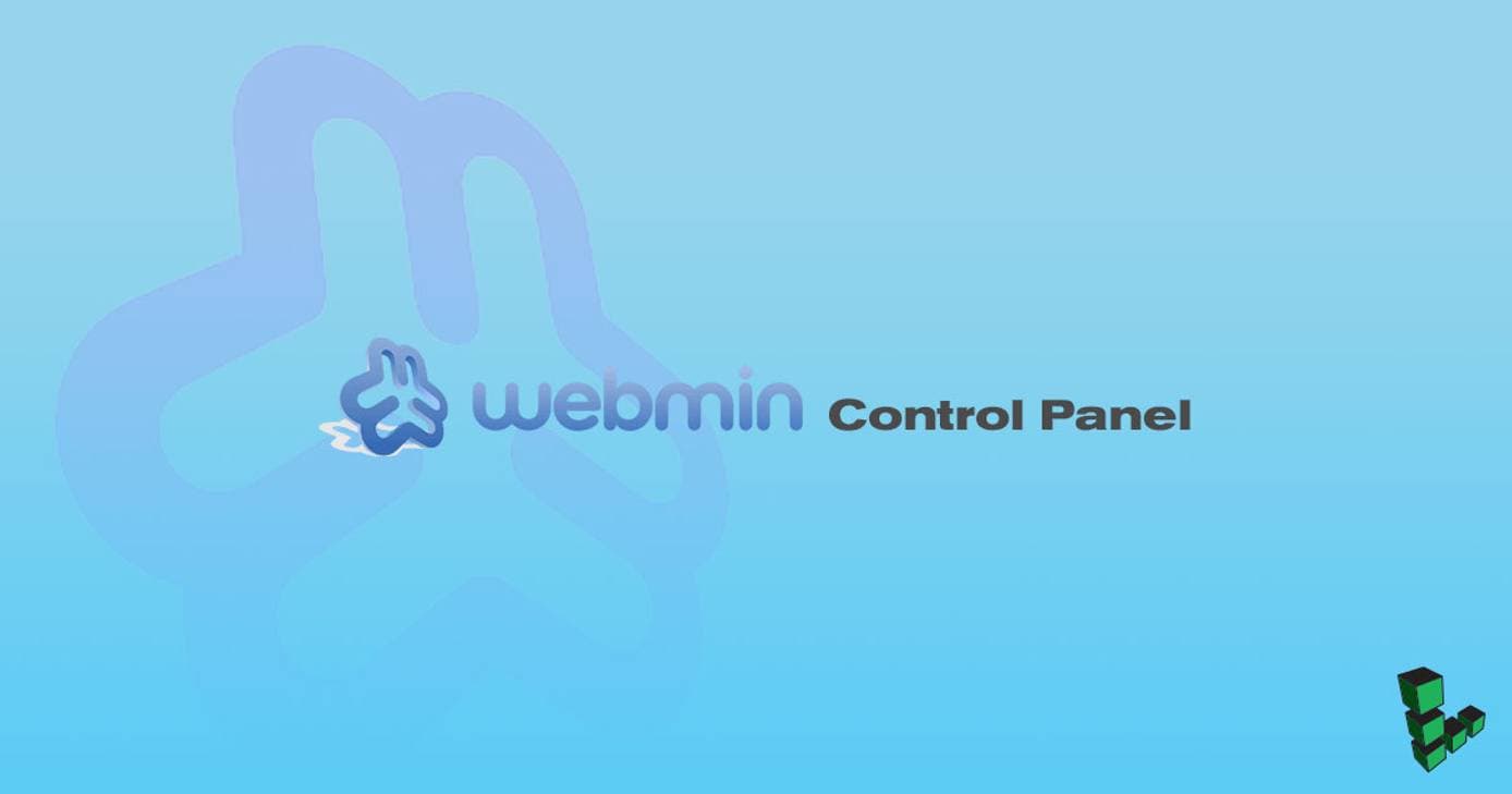 How to Install a Webmin Control Panel and Modules on Ubuntu How to Install a Webmin Control Panel and Modules on Ubuntu