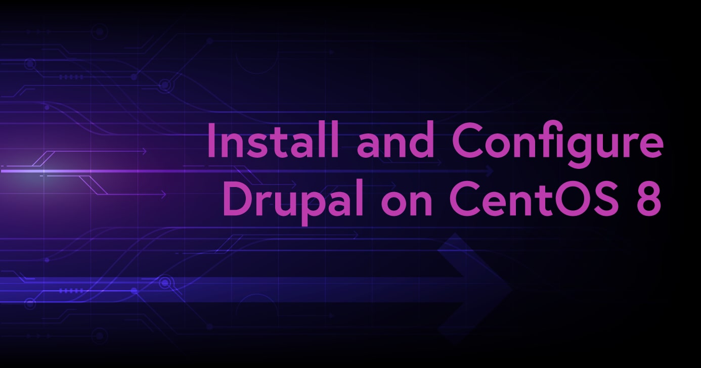 How to Install and Configure Drupal on CentOS 8 | Linode Docs