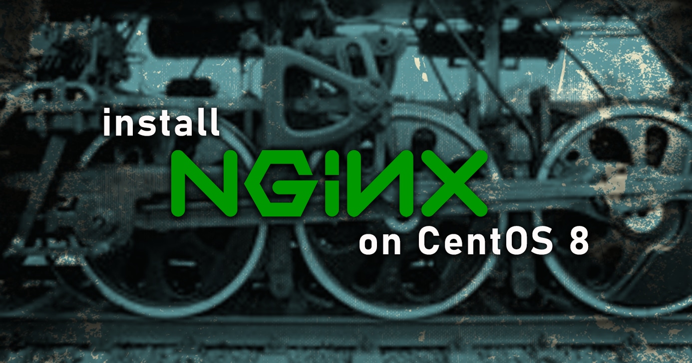 How to Install NGINX on CentOS 8 | Linode Docs