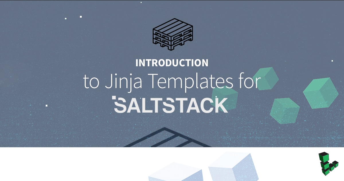 Introduction to Jinja Templates for Salt | Linode Docs