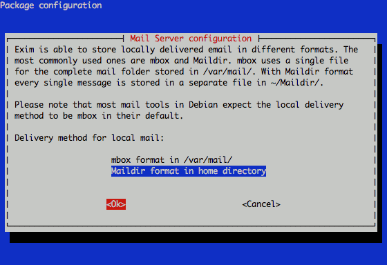 Exim maildirs or mbox configuration on Debian 6. Exim maildirs or mbox configuration on Debian 6.