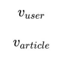 Equation showing a relevance score calculated as the dot product of the user vector and article vector