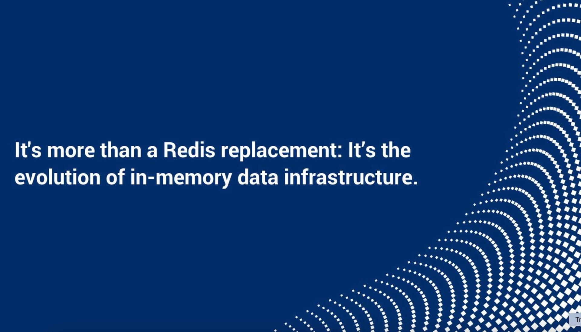It's more than a Redis replacement: It’s the evolution of in-memory data infrastructure.