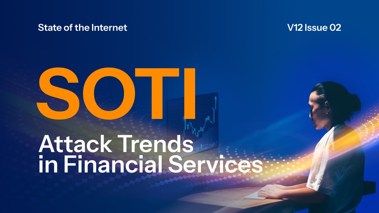 SOTI: Attack Trends in Financial Services