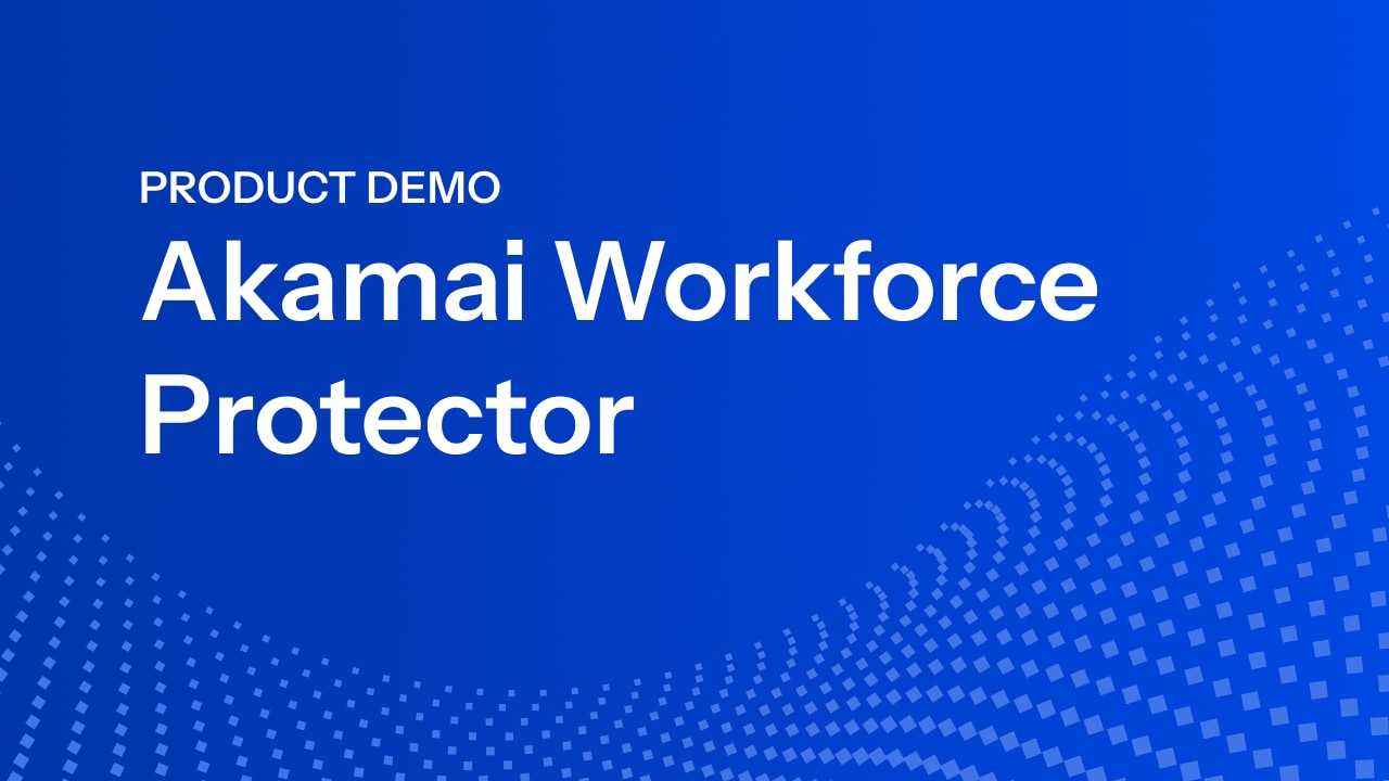 Akamai Workforce Protector, antes LayerX, aprimora a segurança corporativa