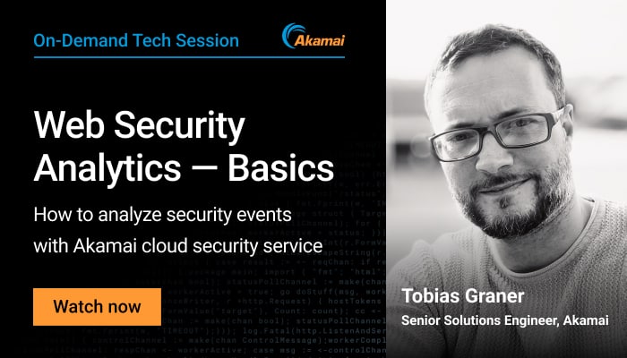 Web Security Analytics — Basics | On-Demand Tech Session | Akamai